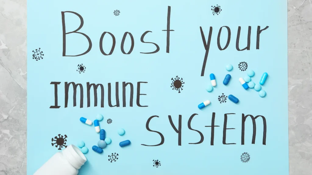 Supplements for boosting immunity.